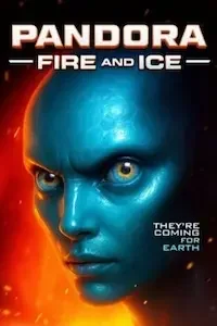 Пандора: Огонь и лед (2025)